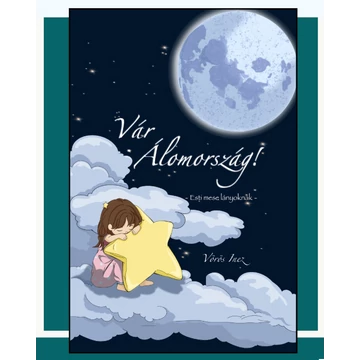 Vörös Inez: Vár Álomország - esti mese lányoknak