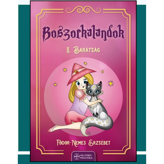 Fodor-Nemes Erzsébet: Boszorkalandok I-II csomag