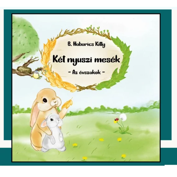 Két nyuszi mesék: Évszakok