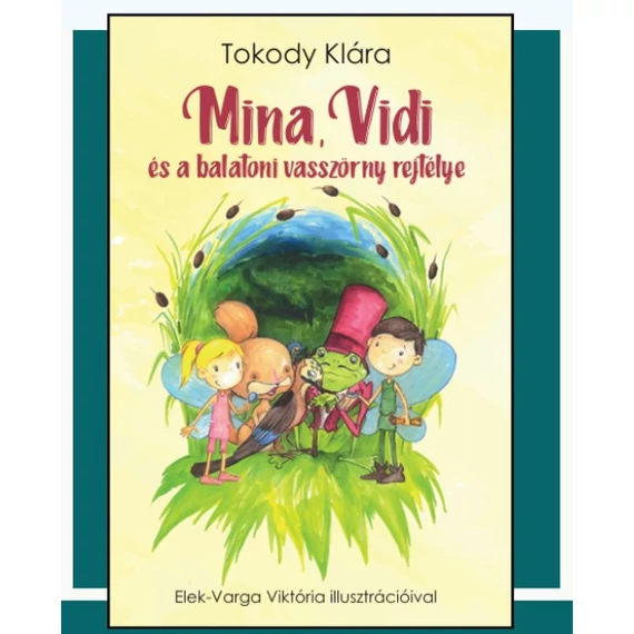 Mina, Vidi és a balatoni vasszörny rejtélye