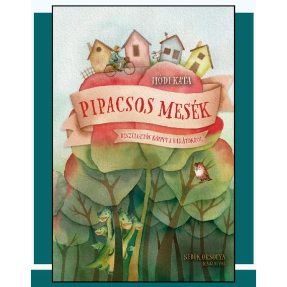 Hódi Kata: Pipacsos mesék